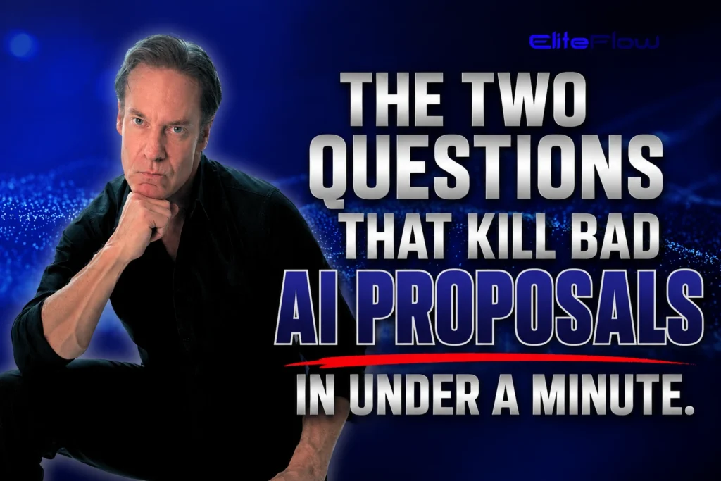 The Two Questions That Kill Bad AI Proposals in Under a Minute.
