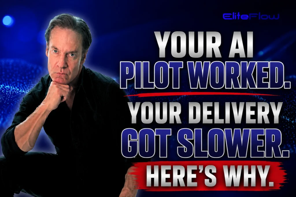 Your AI Pilot Worked. Your Delivery Got Slower. Heres Why.